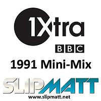 slipmatt - 1991 minimix for bbc 1xtra 22-03-2012.mp3