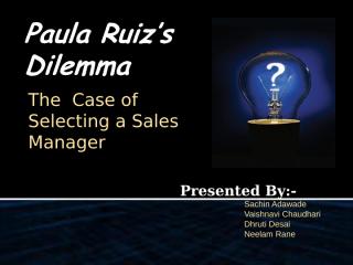 Paula Ruiz’s Dilemma 1.ppt