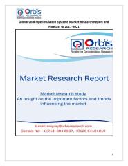 Global Cold Pipe Insulation Systems Market Research Report and Forecast to 2017-2021.pdf
